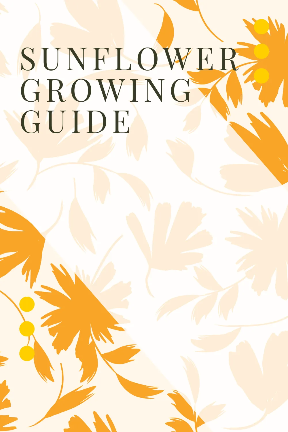 Growing Guide
